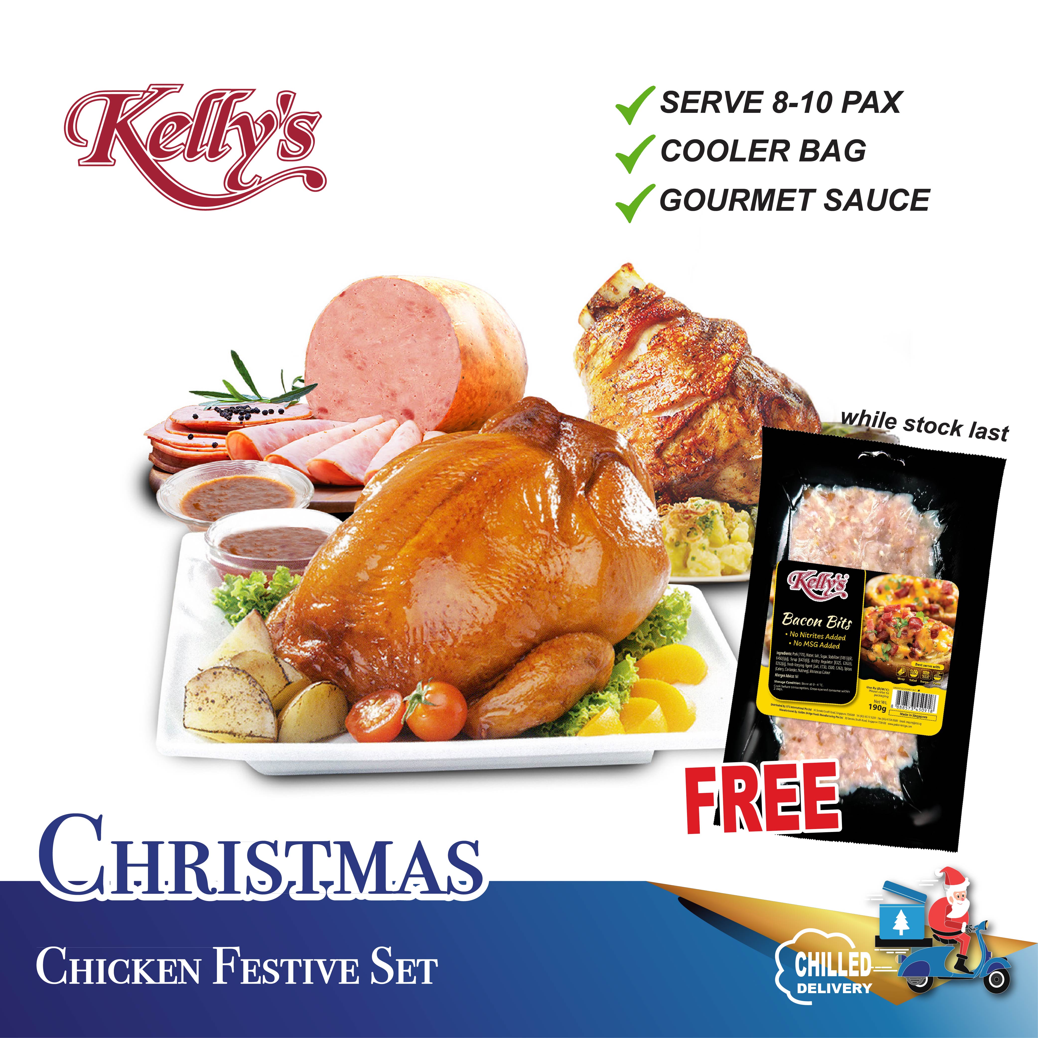 [Christmas] Kelly's Chicken Xmas Festive Set (8-10pax) (with gourmet sauce/cooler bag/FREE Bacon Bit) Chilled
